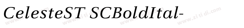 CelesteST SCBoldItal字体转换 CelesteST SCBoldItal字体转换